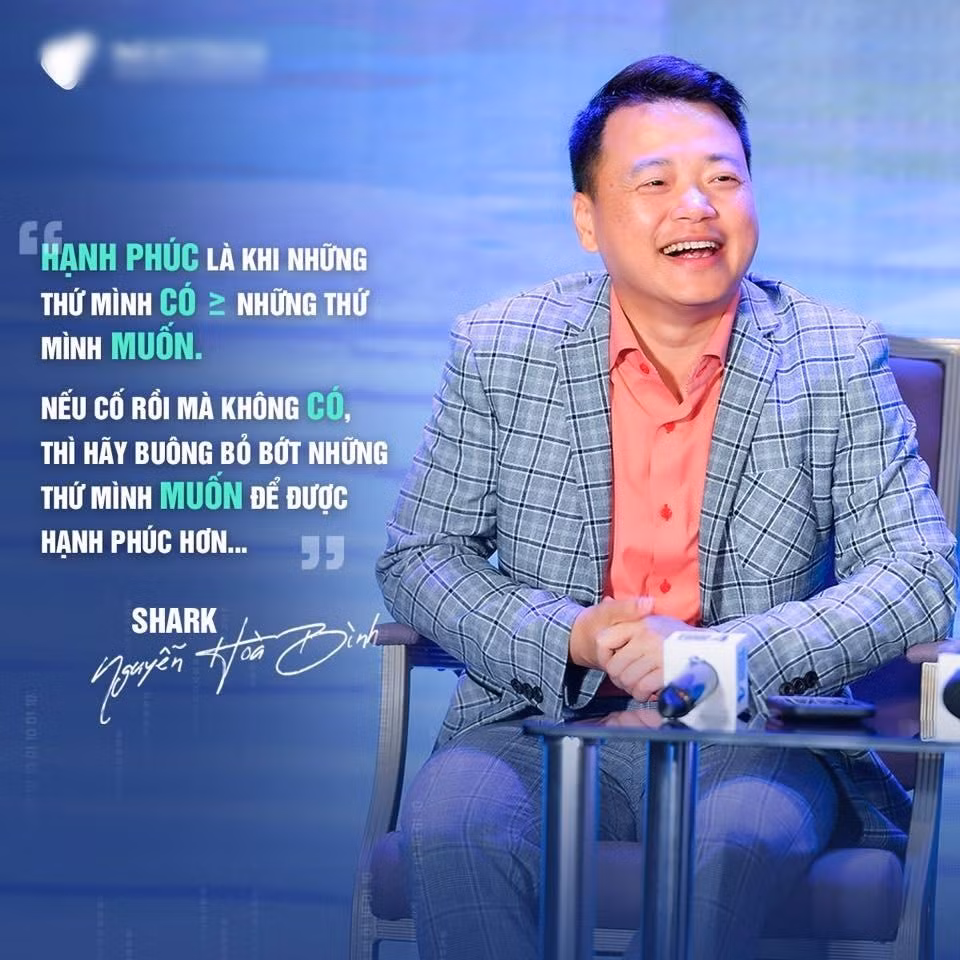 Định nghĩa về hạnh phúc của "Shark" Bình. Nguồn ảnh: FBNV