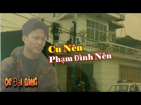 Đầu những năm 90, Cu Nên là một tên giang hồ giàu có bậc nhất ở đất Cảng với chiếc xế hộp giá vài chục cây vàng và ngôi nhà to nhất trên mặt đường Lạch Tray được mua lại đất của 5 hộ. Cu Nên còn nổi tiếng là kẻ đào hoa, có khá nhiều phụ nữ thích. Đáng chú ý, Nên chỉ mê đắm những người phụ nữ đã có gia đình, đẹp nền nã, dịu dàng hoặc phụ nữ có cá tính, khác người. Thời ấy, nhiều người đồn lại rằng Cu Nên đã “chết” ngay từ lần đầu tiên gặp vợ một người bạn trong giang hồ. 