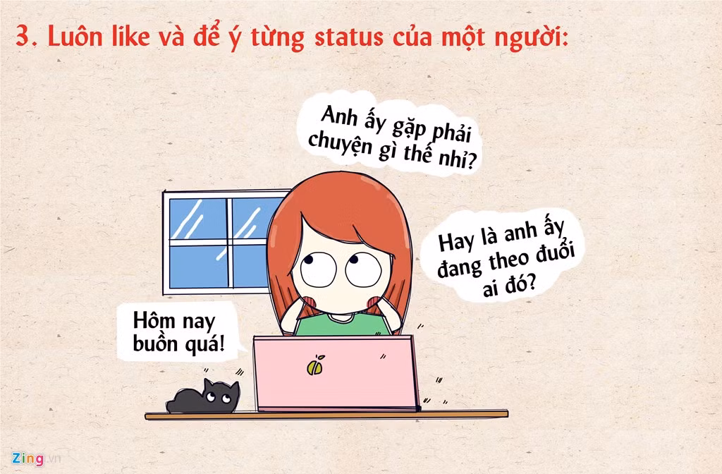 Bất kỳ dòng trạng thái hay bình luận nào của chàng, nàng đều nắm rõ và cố gắng tìm hiểu tâm tư bằng được.