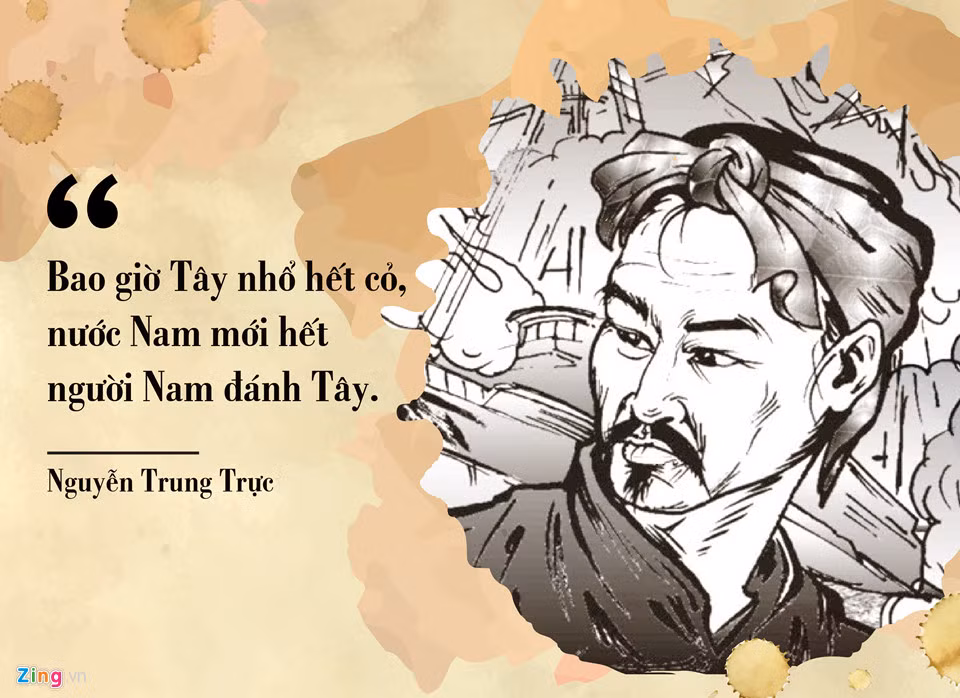 Nguyễn Trung Trực (1837-1868) là lãnh tụ chống Pháp nổi tiếng ở miền Nam trong thế kỷ XIX với chiến công đánh cháy chiến hạm của kẻ thù trên sông Nhật Tảo năm 1861. Về sau, cuộc khởi nghĩa thất bại, ông bị giặc bắt, mang ra hành hình ở tuổi 30. Ông hùng hồn tuyên bố: “Bao giờ Tây nhổ hết cỏ nước Nam mới hết người Nam đánh Tây”. Dù hy sinh, câu nói của Nguyễn Trung Trực đã trở thành lời hiệu triệu cho biết bao thế hệ thanh niên ra đi tìm đường cứu nước.