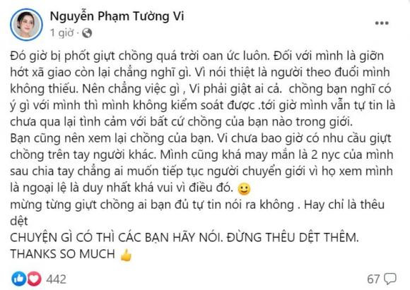Trước tin đồn này, Tường Vi lên tiếng: "Đó giờ bị phốt giật chồng quá trời oan ức luôn. Đối với mình là giỡn hớt xã giao còn lại chẳng nghĩ gì. Vì nói thiệt là người theo đuổi mình không thiếu. Nên chẳng việc gì, Vi phải giật ai cả. Chồng bạn nghĩ có ý gì với mình thì mình không kiểm soát được. Tới giờ mình vẫn tự tin là chưa qua lại tình cảm với bất cứ chồng của bạn nào trong giới...