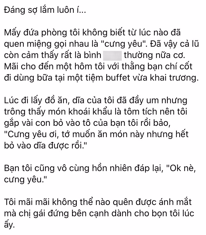 Khác với tưởng tượng nhiều người về sự nam tính mà chàng trai thường thể hiện ở vẻ ngoài, thực ra tình bạn của họ lại khăng khít và dành những hành động lãng mạn cho nhau.