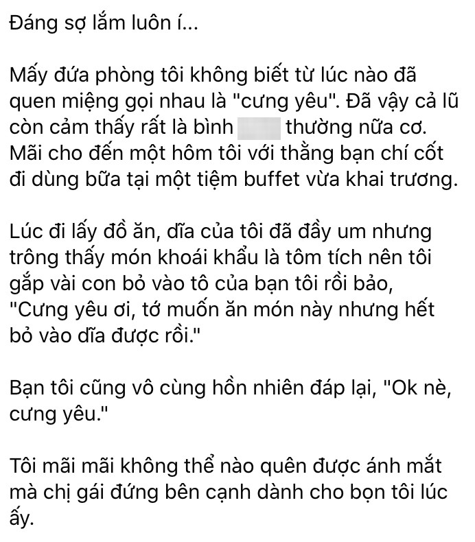 Khác với tưởng tượng nhiều người về sự nam tính mà chàng trai thường thể hiện ở vẻ ngoài, thực ra tình bạn của họ lại khăng khít và dành những hành động lãng mạn cho nhau.