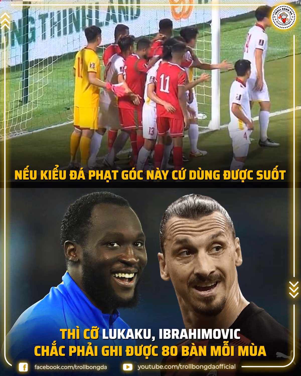 Nếu đá phạt góc kiểu Oman thì những cầu thủ cao to như Lukaku hay Ibrahimovic đều trở thành Vua phá lưới.