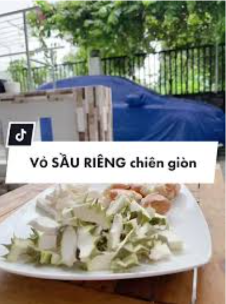 Điển hình như cách đây chưa lâu, món vỏ sầu riêng chiên giòn gây bão khắp cõi mạng.