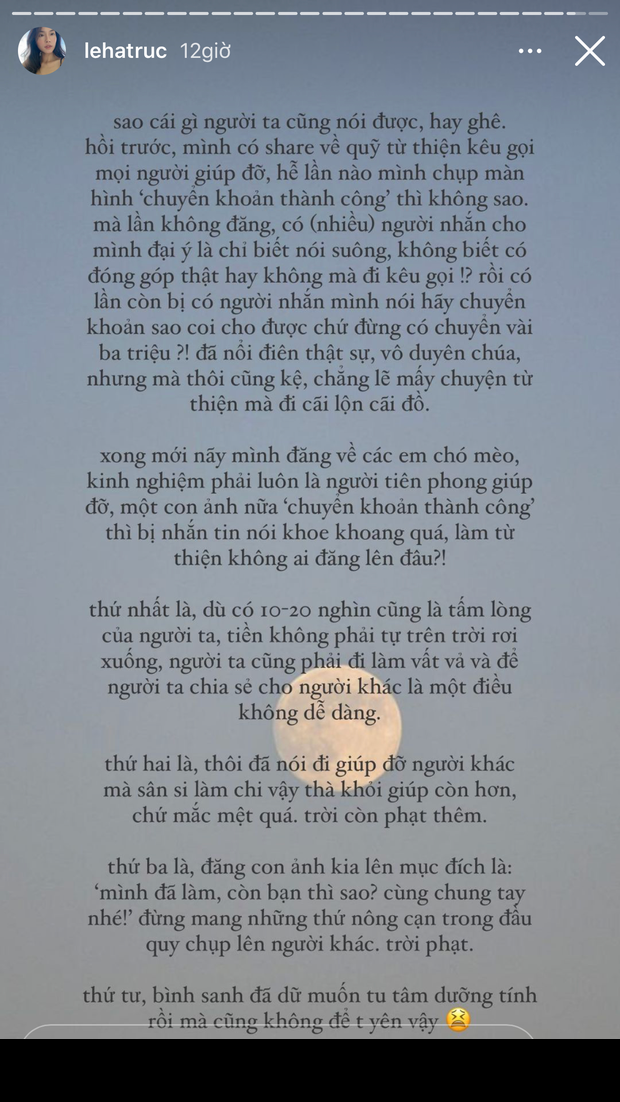Theo đó, bồ cơ trưởng trẻ nhất Việt Nam cho biết mỗi lần share quỹ từ thiện nào đó, nếu đăng ảnh chuyển khoản luôn thì không sao nhưng khi không đăng thì thể nào cũng có người nhắn tin kiếm chuyện.
