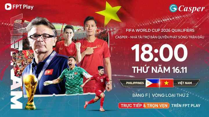 NHM xem tuyen Viet Nam dau Philippines tai VL World Cup o dau?