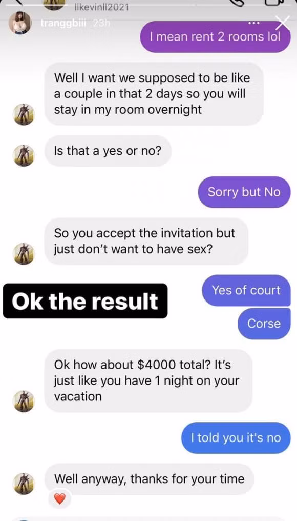 Trên trang cá nhân mới đây, Thu Trang chia sẻ những tin nhắn cô nàng nhận được từ một người lạ với nội dung xoay quanh việc mời cô nàng đi chơi cùng mình và người đó sẽ trả giá là 3.000 đô (khoảng 69 triệu VNĐ).