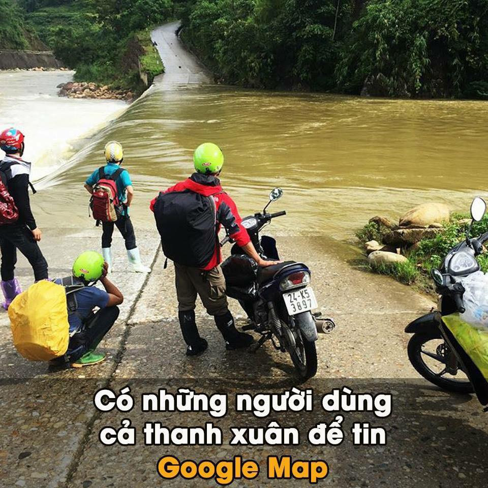 Cả thanh xuân tin vào Google Map và cái kết không biết nên khóc hay cười.
