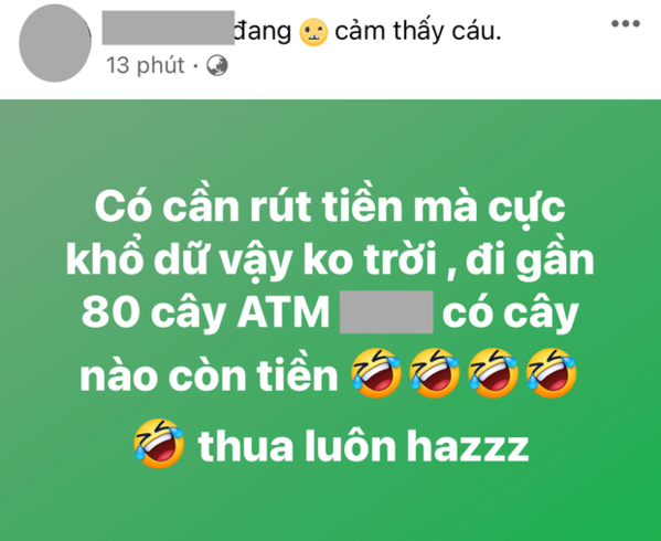 Nỗi ám ảnh này trở thành câu chuyện không phải của riêng ai và việc rút tiền chưa bao giờ lại khó khăn tới như vậy.
