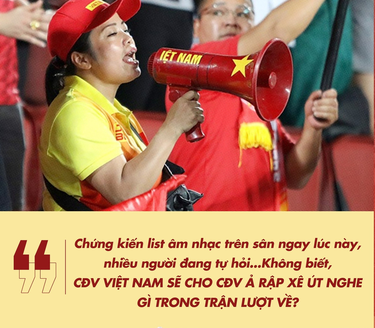 Ở trận lượt về nhiều CĐV Việt Nam đã chuẩn bị sẵn list cổ vũ khiến Ả Rập Xê-út cảm thấy choáng váng.