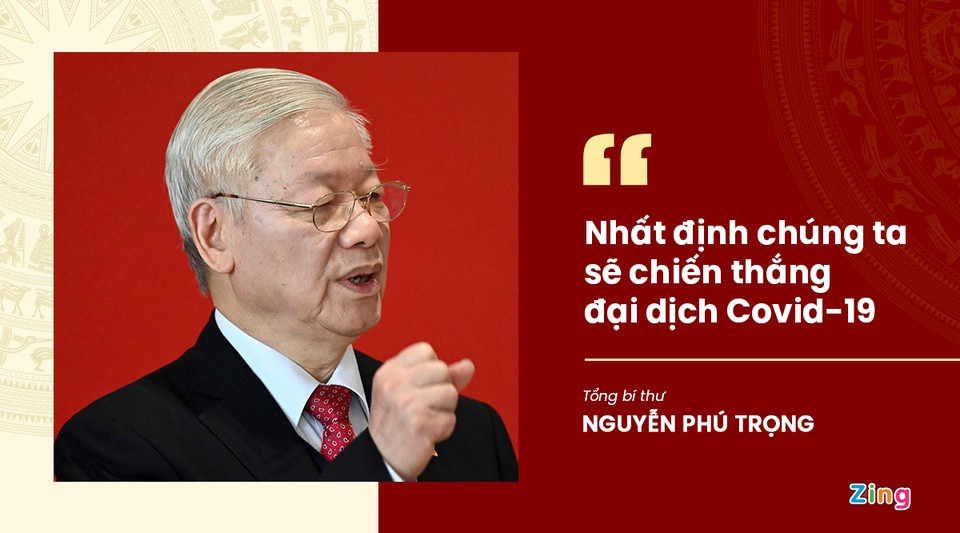 "Tôi tin tưởng sâu sắc rằng, cả nước góp sức, toàn Đảng, toàn dân đồng lòng, thống nhất ý chí và hành động, cùng với sự giúp đỡ chí tình của đồng bào ta ở nước ngoài và bạn bè quốc tế, nhất định chúng ta sẽ chiến thắng đại dịch Covid-19 và phải chiến thắng cho bằng được, góp phần xứng đáng vào sự nỗ lực chung của toàn nhân loại vì một thế giới an toàn, lành mạnh, hòa bình, hữu nghị, hợp tác và thịnh vượng", Tổng bí thư chia sẻ.