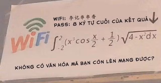 Thậm chí, đừng trước bài toán để có mật khẩu wifi trên, dân mạng còn bình luận rằng: "Em xin bái phục thầy luôn ạ! Ai là thánh giải Toán xin vào tiếp chỉ thầy, còn em xin dừng bước!".