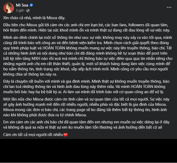 Mới đây trên trang cá nhân, MC Misoa đã chính thức lên tiếng về việc bị bạn trai "đi đường quyền". Cô cho biết không hề có ý định để mọi chuyện đi xa hơn và mong muốn khép lại sự việc vừa qua.