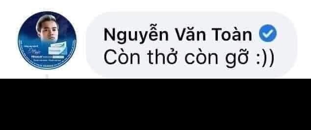 "Chủ tịch" Văn Toàn với khẩu quyết "Còn thở còn gỡ".