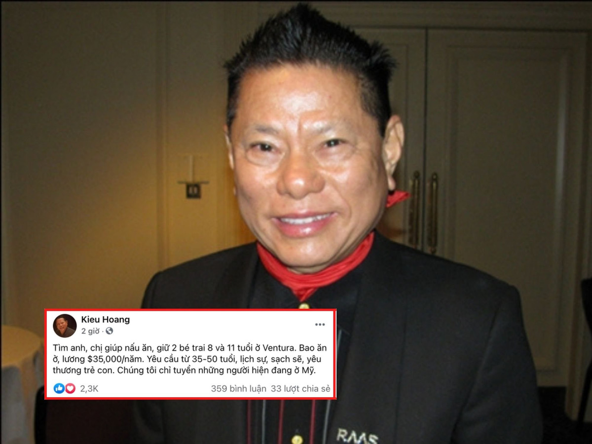 Cụ thể, tỷ phú Hoàng Kiều có viết: "Tìm anh, chị giúp nấu ăn, giữ 2 bé trai 8 và 11 tuổi ở Ventura. Bao ăn ở. Yêu cầu từ 35-50 tuổi, lịch sự, sạch sẽ, yêu thương trẻ con. Chúng tôi chỉ tuyển những người hiện đang ở Mỹ"