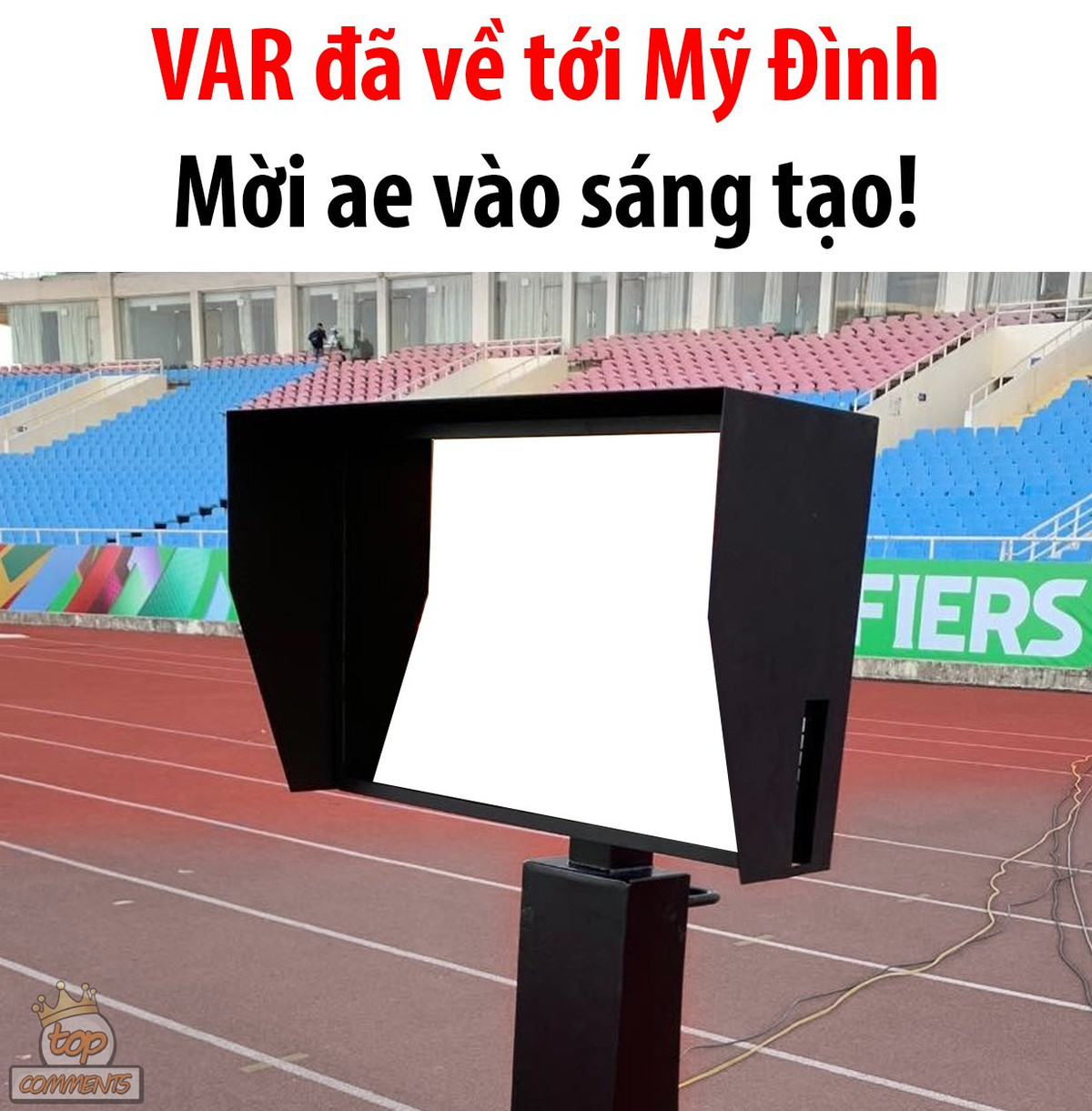 Ngay sau khi công nghệ VAR Mỹ Đình lên sóng, dân mạng đã được phen tung ảnh chế bóng đá và gây bão trên MXH.