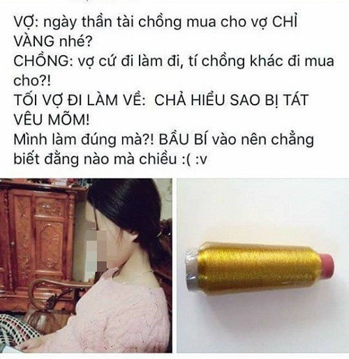 Cô vợ bầu bí nên quả là khó chiều. Đã mua “chỉ vàng” theo ý muốn mà còn bị ăn tát.
