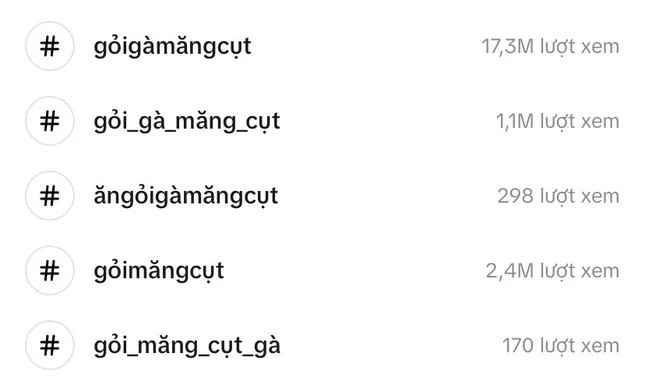 Gõ hashtag gỏi gà măng cụt trên TikTok , có tới hàng chục triệu lượt xem và tương tác với những video hướng dẫn làm gỏi gà măng cụt hay khoe thành quả sau vài tiếng gọt măng cụt.