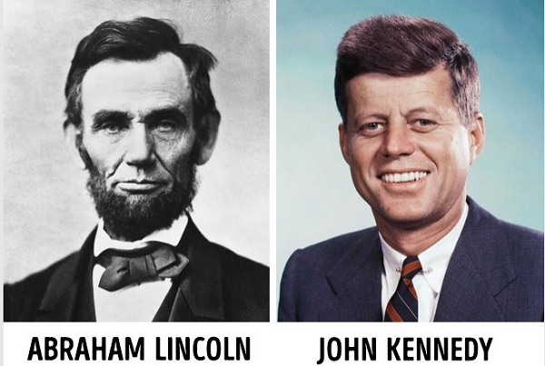 Hai vị Tổng thống Mỹ: Abraham Lincoln và John Kennedy đều bị giết chết bởi một phát đạn được bắn từ phía sau vào ngày thứ sáu, trước khi lễ kỷ niệm. Cả hai đã có bốn đứa con. Cả hai từng có một người bạn với tên gọi trùng nhau là Billy Graham. Tổng thống Kennedy có một nữ thư ký tên là Lincoln. Tổng thống Lincoln có một thư ký tên là John.