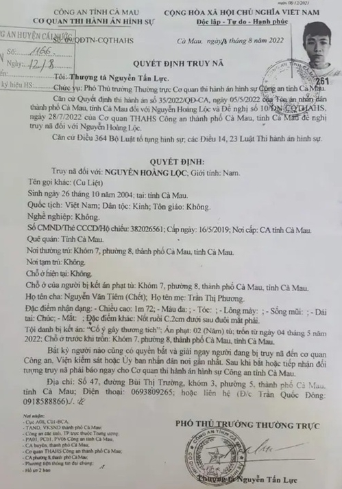  Truy nã đối tượng Nguyễn Hoàng Lộc: Ngày 23/8, Cơ quan Thi hành án hình sự Công an tỉnh Cà Mau cho biết đã có quyết định truy nã đối với Nguyễn Hoàng Lộc (SN 2004; ngụ phường 8, TP Cà Mau). Trước đó, Lộc bị tuyên 2 năm tù về tội "Cố ý gây thương tích" nhưng đã bỏ trốn từ tháng 5/2022.