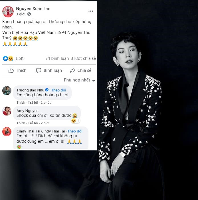 Siêu mẫu Xuân Lan bày tỏ niềm tiếc thương: "Bàng hoàng quá bạn ơi. Thương cho kiếp hồng nhan. Vĩnh biệt Hoa hậu Việt Nam 1994 Nguyễn Thu Thuỷ".
