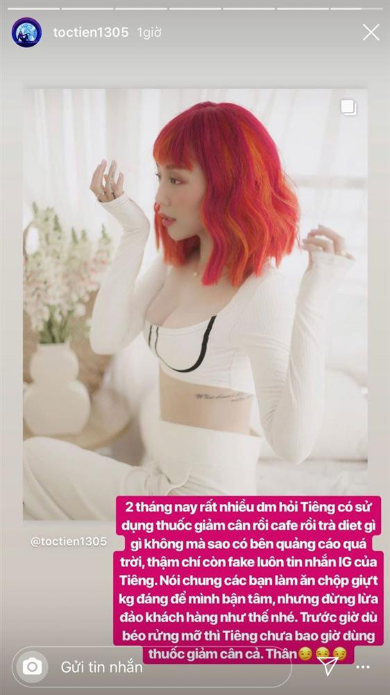 Nữ ca sĩ Tóc Tiên cũng bị một nhãn hàng thuốc giảm cân lợi dụng hình ảnh để PR . “Các bạn làm ăn lừa đảo vi phạm pháp luật như thế thì đừng trách pháp luật sờ gáy các bạn. Tôi yêu cầu các bạn ngưng ngay những hoạt động vô đạo đức này. Tôi chưa bao giờ sử dụng bất cứ sản phẩm giảm cân hay trà cà phê giảm cân nào. Tôi sẽ không tag tên các bạn để PR giùm ai. Mọi người biết hoặc 'lỡ' mua sản phẩm này vì nghĩ rằng Tiên đã sử dụng thì làm ơn report giúp”, Tóc Tiên bức xúc viết.