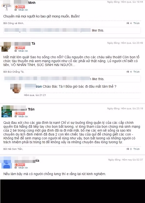 Nhìn nhận thẳng vào vụ việc, độc giả Mạnh Trân cho rằng: "Chỉ vì sự buông lỏng quản lý của các cấp chính quyền mà những kẻ 'bất lương', tàu chui đã được tiếp tay. Vì lòng tham của những người này mà sinh mạng của hai bé trong cùng một gia đình đã ra đi mãi mãi, bố mẹ các em sẽ sống ra sao khi chuyến du lịch định mệnh đã đưa 2 con lên 'chiếc tàu của quỷ' để giết chết các con?". Vấn đề xử lý vụ việc ra sao, cách thức quản lý tàu thủy du lịch sẽ được thắt chặt lại như thế nào sau khi vụ việc đáng tiếc xảy ra đang là đề tài được đông đảo độc giả, người dân trên cả nước quan tâm, nêu ý kiến.