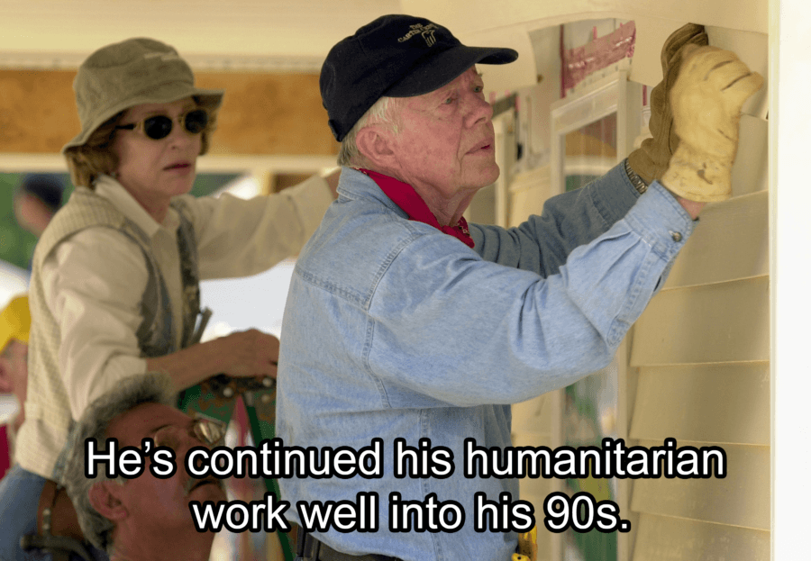 Dù đã ở độ tuổi 90, cựu Tổng thống Carter vẫn tích cực tham gia các hoạt động nhân đạo. Ảnh: ATI.