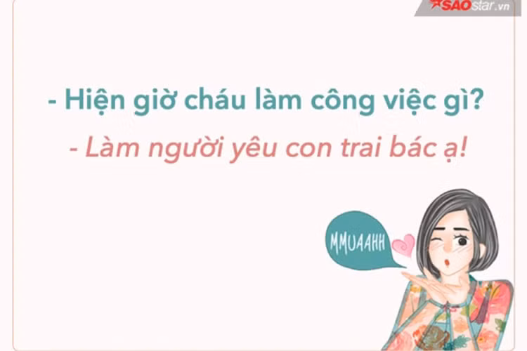 Sau đó cần nói thêm về công việc của mình, chứ để cho phụ huynh hiểu lầm mình vô công rồi nghề thì đừng có yêu đương gì hết nhé!