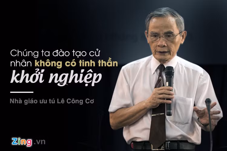 Bàn về vấn đề thất nghiệp, Nhà giáo ưu tú Lê Công Cơ cho rằng điểm yếu của giáo dục đại học Việt Nam hiện nay là vẫn đang đào tạo ra những cử nhân với thói quen đi xin việc, làm công ăn lương, không có tinh thần khởi nghiệp. 