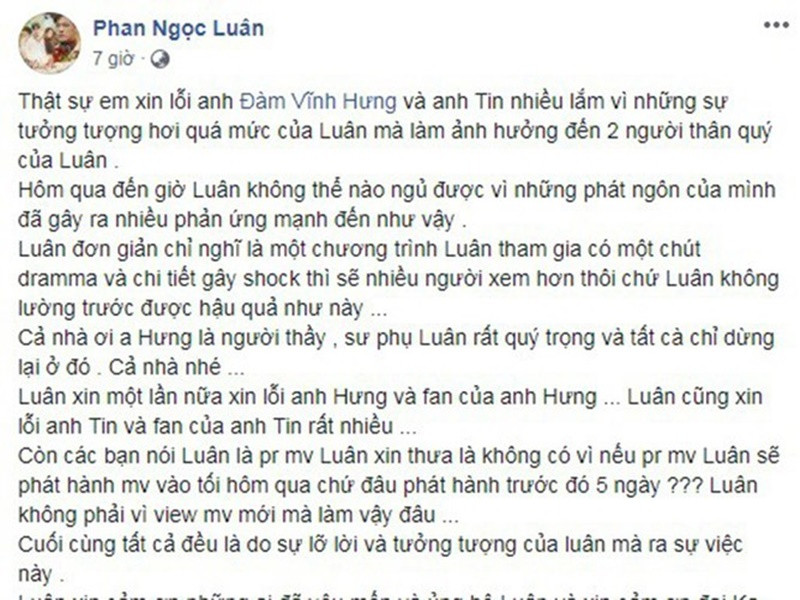 Phan Ngọc Luân thừa nhận câu chuyện là do anh lỡ lời và tưởng tượng hơi quá mức. Nam ca sĩ còn gửi lời xin lỗi đến Đàm Vĩnh Hưng và Dương Triệu Vũ. Sau ồn ào, Phan Ngọc Luân từng một số lần chia sẻ, mối quan hệ giữa anh và Mr Đàm trở lại bình thường như trước. Tuy nhiên, phía Đàm Vĩnh Hưng đến nay không nhắc đến Phan Ngọc Luân. Ảnh: FBNV