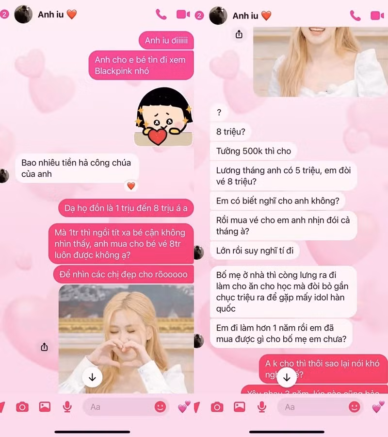 Hòa chung không khí khi BlackPink đến Việt Nam, mới đây một cô gái ngỏ lời xin bạn trai cho tiền mua vé gặp idol, theo đó vé dự kiến khoảng 8 triệu đồng để mua được vé VIP xem cho rõ. Tuy nhiên bạn trai cô lại bức xúc và đưa ra nhiều lý do như tiền lương không đủ bỏ ra 8 triệu để mua vé là quá sức đối với anh, chưa mua được gì cho bố mẹ không nên mua vé gặp idol,...Ảnh: Facebook