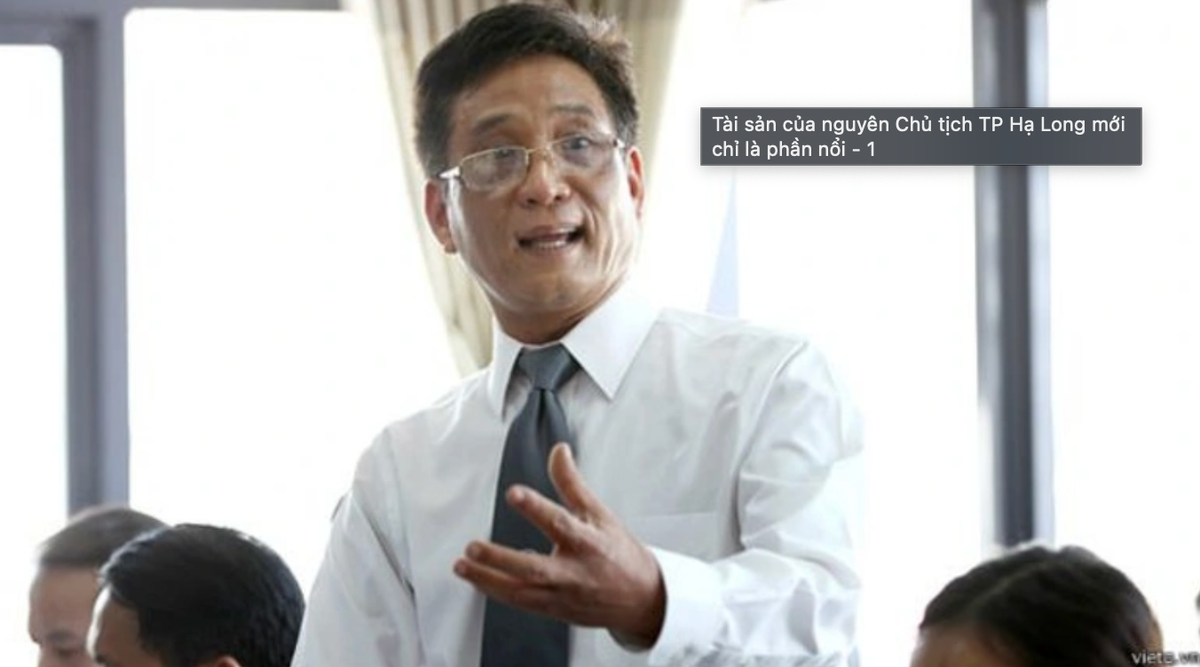 “Tai san cua nguyen Chu tich TP Ha Long moi chi la phan noi“