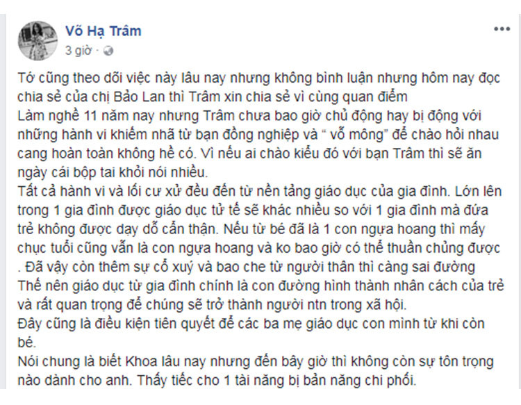 Võ Hạ Trâm bày tỏ không còn sự tôn trọng dành cho Phạm Anh Khoa. “Thấy tiếc cho 1 tài năng bị bản năng chi phối”, cô nói.