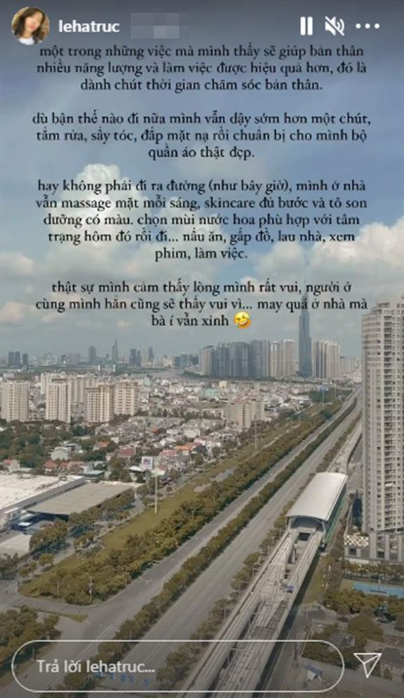 Mới đây, travel blogger Hà Trúc đã viết story chia sẻ cuộc sống của bản thân trong những ngày giãn cách xã hội ở TP HCM. Theo đó, cô nàng cho biết cô đã dành chút thời gian chăm sóc bản thân, làm đẹp, massage mỗi sáng,...