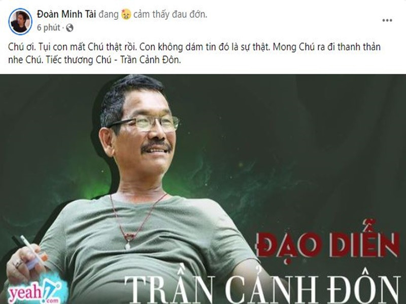 Diễn viên Đoàn Minh Tài nghẹn ngào chia sẻ: “Chú ơi, tụi con mất chú thật rồi. Con không dám tin đó là sự thật. Mong chú ra đi thanh thản nhé chú. Tiếc thương chú".