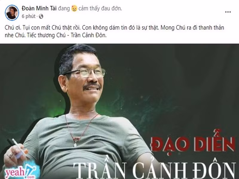 Diễn viên Đoàn Minh Tài nghẹn ngào chia sẻ: “Chú ơi, tụi con mất chú thật rồi. Con không dám tin đó là sự thật. Mong chú ra đi thanh thản nhé chú. Tiếc thương chú".