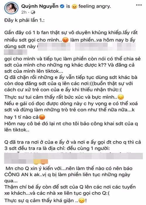 Quỳnh Kool từng cho biết, một fan nữ liên tục gọi điện làm phiền và dọa công khai số điện thoại của cô. Quỳnh Kool kể: “Mình đã chặn rồi nhưng em ấy vẫn tiếp tục dùng số điện thoại khác và còn dọa đăng số điện thoại của mình lên các nơi. Thậm chí bé ấy còn để số điện thoại của mình lên các tuyến xe khách và các nhà xe liên tục gọi cho mình". Ảnh chụp màn hình