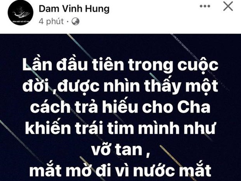 Sau tang lễ, trên trang cá nhân Mr Đàm chia sẻ: "Lần đầu tiên trong cuộc đời được nhìn thấy một cách trả hiếu cho cha khiến trái tim mình như vỡ tan, mắt mờ đi vì nước mắt”. Trước đó, nam ca sĩ bày tỏ sự tiếc thương trước sự ra đi của ông Võ Tòa - người anh gọi bằng bố: "Vĩnh biệt bố. Mong bố sớm về nơi thiên đàng. Chúng con mãi mãi nhớ thương bố. Con của bố, Đàm Vĩnh Hưng". Ảnh: chụp màn hình