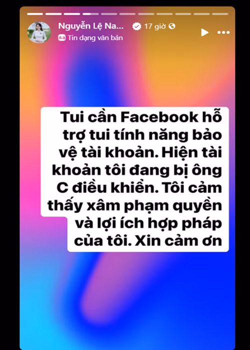 Sau khi chia tay Hữu Cường, Nam Em nhờ cộng đồng mạng chỉ cách để bảo vệ tài khoản Facebook. "Hiện tài khoản của tôi đang bị ông Cường điều khiển", Nam Em cho biết. Ảnh: FB Nam Em.