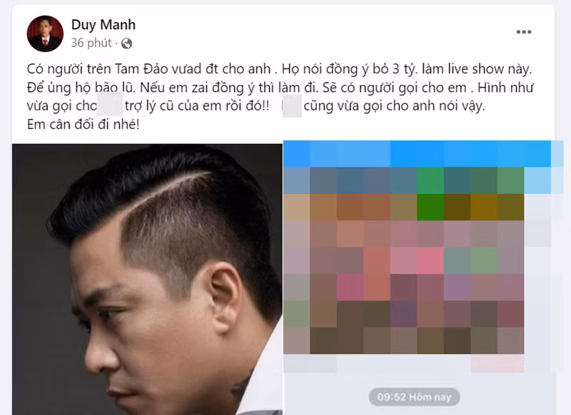 Mới nhất, Duy Mạnh cho biết, đã có một người đồng ý bỏ ra 3 tỷ làm liveshow cho Tuấn Hưng và Duy Mạnh. "Em cân đối đi nhé", Duy Mạnh nhắn nhủ Tuấn Hưng. Ảnh: FB Duy Mạnh.