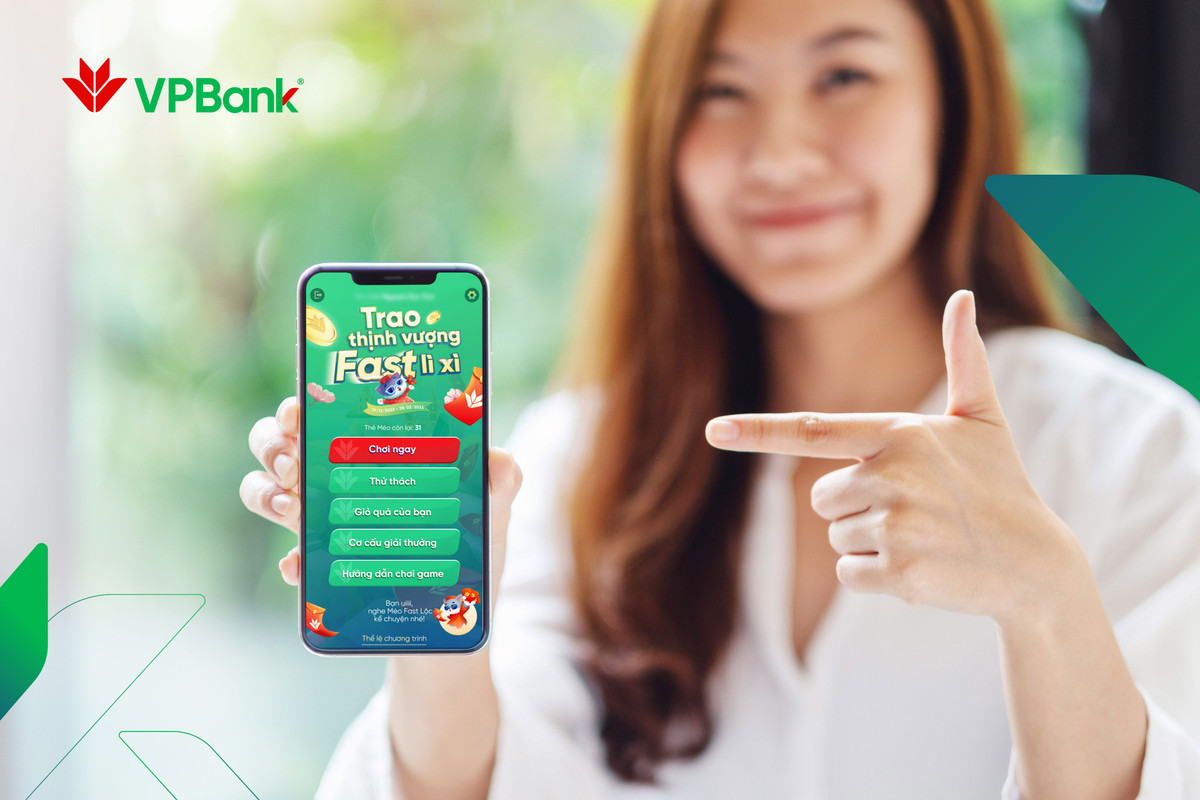 “Trao thịnh vượng, Fast lì xì” - VPBank dành 4,2 tỷ đồng tri ân khách hàng dịp Tết “Trao thinh vuong, Fast li xi” - VPBank danh 4,2 ty dong tri an khach hang dip Tet