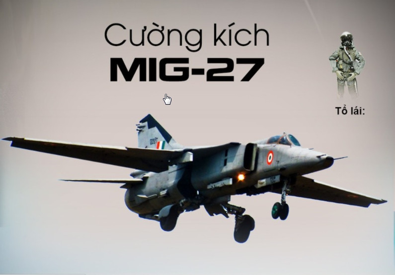 Máy bay MiG-27 ra đời nhằm lấp khoảng trống về máy bay cường kích của Quân đội Liên Xô sau thế chiến 2; khi phòng thiết kế Sukhoi phát triển dòng cường kích siêu âm Su-17/20/22 Fitter cải tiến và Su-25 Frogfoot bọc thép, thì đối thủ Mikoyan-i-Gurevich phát triển cường kích MiG-23, một phản ứng muộn màng của Liên Xô đối với F-4 Phantom của Mỹ. Ảnh: Máy bay MiG-27 của Ấn Độ - Nguồn: Wikipedia.