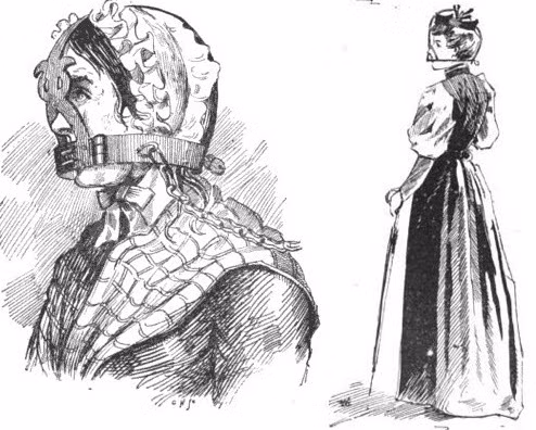 Khi chứng kiến những người phụ nữ chịu đủ sự dày vò về thể xác lẫn tinh thần bằng Scold's Bridle, nhiều người cảm thấy sợ hãi và chú ý hơn đến lời nói của bản thân.