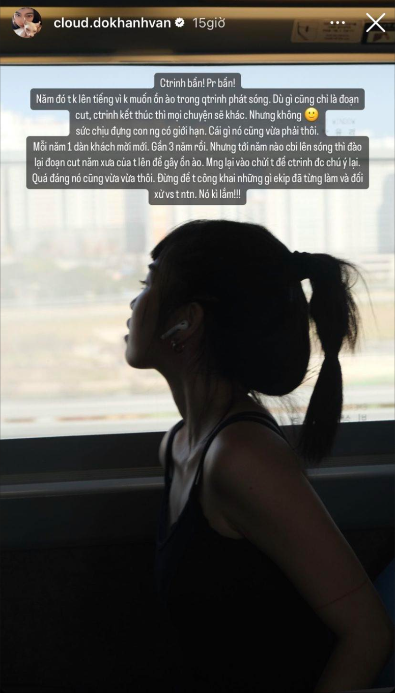 Đỗ Khánh Vân cho biết gần 3 năm rồi nhưng tới năm nào chuẩn bị lên sóng thì chương trình cũng đào lại đoạn cut năm xưa của cô lên để gây ồn ào. Cô còn dằn mặt sẽ công khai những gì ekip từng làm và đối xử với mình nếu chương trình còn tiếp tục chiêu trò "pr bẩn".