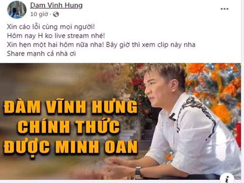 Đàm Vĩnh Hưng không livestream vào tối ngày 23/1 như đã hẹn. Thay vì đó, nam ca sĩ chia sẻ một clip về thông tin được minh oan.