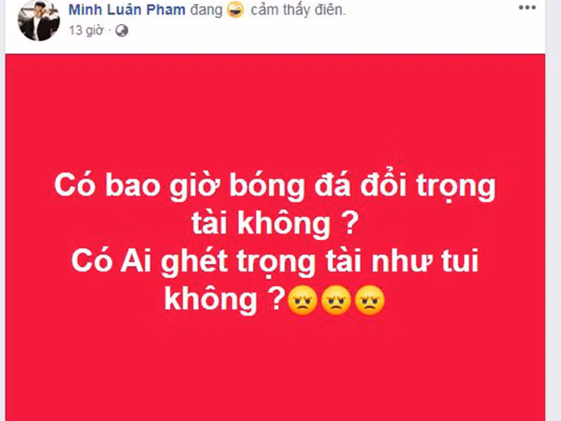 "Có bao giờ bóng đá đổi trọng tài không? Có ai ghét trọng tài như tôi không", Minh Luân bức xúc vì trọng tài không công nhận bàn thắng của Việt Nam.