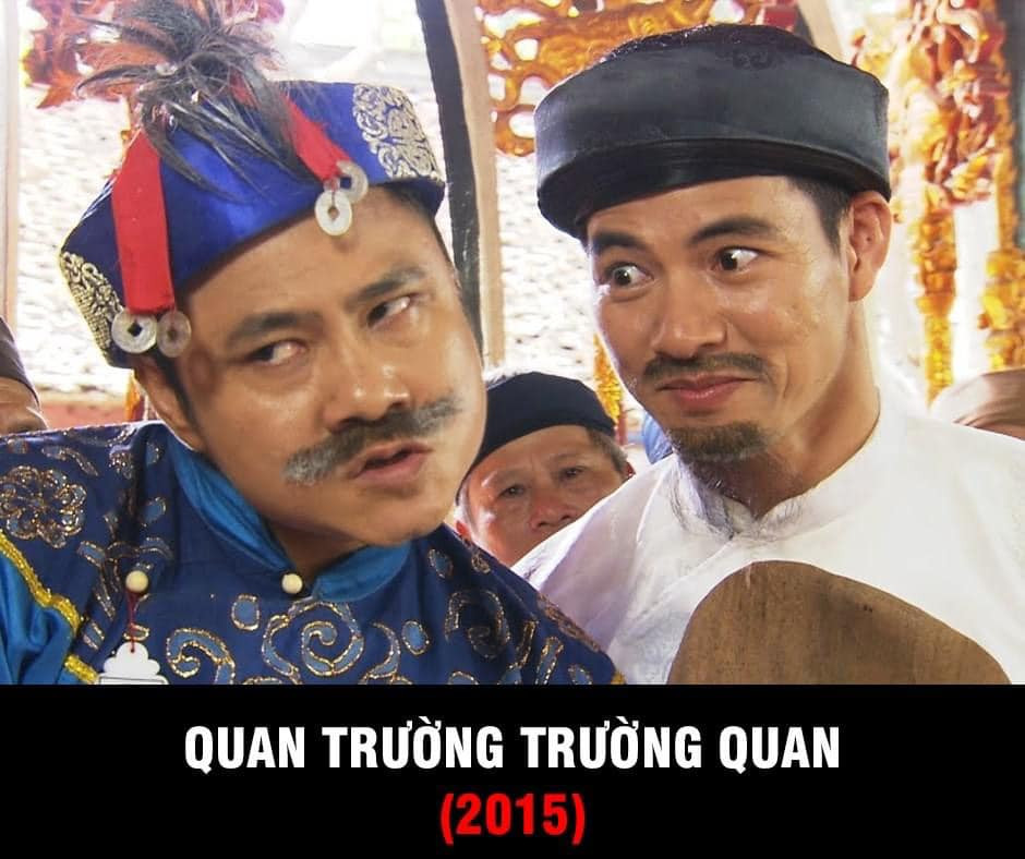 Quan trường trường quan (2015) là bộ phim có nội dung xuay quanh con đường quan trường của ba anh học trò: một anh nhà nghèo sáng dạ (Xuân Bắc), một anh nhà giàu nhiều mưu mô (Tự Long) và một anh học trò ba phải (Trung Hiếu).