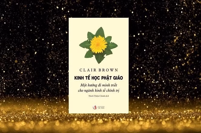 “Kinh te hoc Phat giao”: Huong di minh triet cho nganh kinh te chinh tri